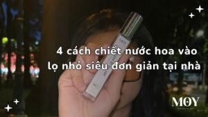 thumbnail cách chiết nước hoa vào lọ nhỏ