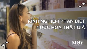 kinh nghiệm phân biệt nước hoa thật giả